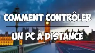 Comment contrôler un pc à distance