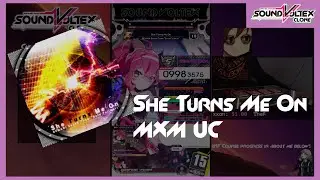 [USC]She Turns Me On MXM | UC