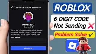How to Fix Roblox 6 Digit Verification Code Not Sending | Roblox Password Reset Email Not Received