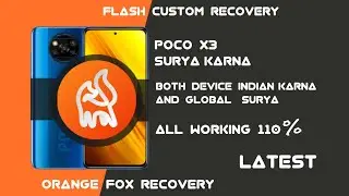 Orange fox recovery for poco x3 surya and karna both working lastest