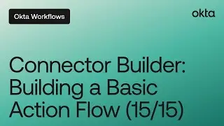 Connector Builder: Building a Basic Action Flow (15/15) | Workflows Tutorial