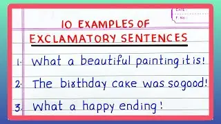 EXAMPLES OF EXCLAMATORY SENTENCES | 5 | 10 Examples of EXCLAMATORY SENTENCES