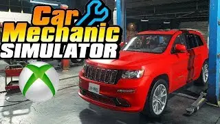 Car Mechanic Simulator  Episode 1  - (Xbox One S) Trap House Garage