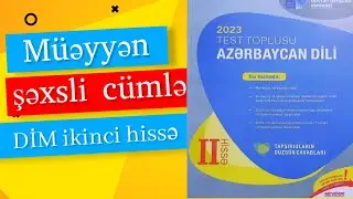Müəyyən şəxsli cümlə DİM-in test toplusundan