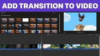 How to Add Transition to Video in iMovie on Mac (Tutorial)