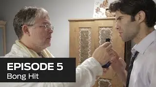 Bong Hit - Episode 5 (GAPS)