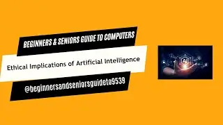 Ethical Implications of Artificial Intelligence