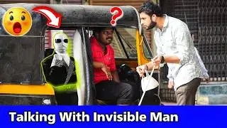 Talking With Invisible Man 😱 | Part 3 | Prakash Peswani Prank |