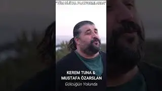 Kerem Tuna & Mustafa Özarslan - Gölcüğün Yolunda Teaser 