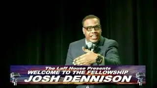 Welcome to The Fellowship   Josh Dennison
