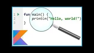 Hello World program in Kotlin