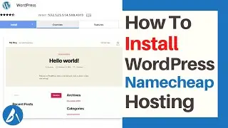 How to Install WordPress On Namecheap Hosting