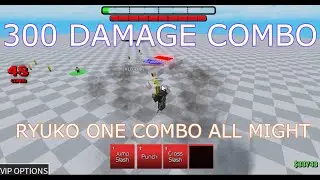 Ryuko Can ONE SHOT ALL MIGHT (300 DMG COMBO) | ABA