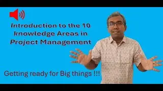 4.0 Set the stage for knowledge areas|| Project integration management #careerturnerbd