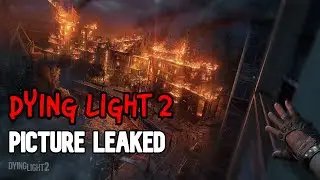 Dying Light 2: Let's talk about picture leaked