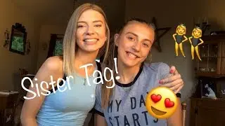 Sister Tag!!