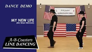 MY NEW LIFE - Line Dance Demo & Walk Through