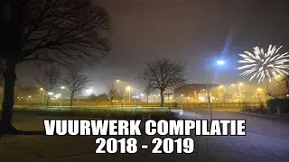 Vuurwerk Compilatie 2018 - 2019