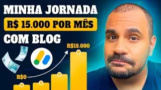Como ganhar dinheiro com blog 2024: Como Monetizo mais de R$ 15.000 por mês (Só com adsense)