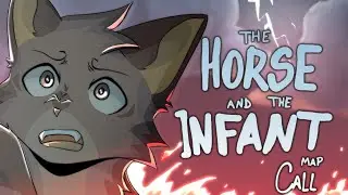 The Horse and The Infant || EPIC Catfied MAP CLOSED