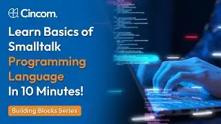 Building Blocks: Smalltalk Language Primer