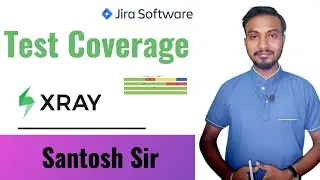 Test Coverage in Xray | Requirement Coverage in Xray | 008 