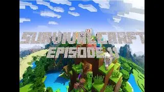 Survival Craft: Episode 11