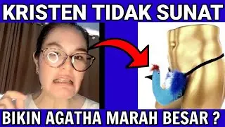 Agatha Marah Besar Karena Umat Kristen Tidak Sunat ?