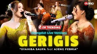 GERIGIS - Syahiba Saufa & Ajeng Febria | Kari manis kurang manis tambahi gulo (Lembayung Music)