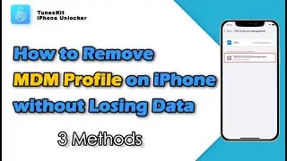 How to Remove MDM Profile on iPhone without Losing data