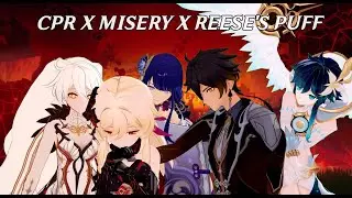 Misery X CPR X Reese's Puffs | Khaenri'ah Genshin Impact