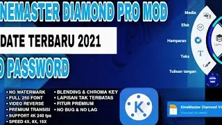 DOWNLOAD KINEMASTER DIAMOND PRO MOD APK TERBARU 2021 - NO PASSWORD DIJAMIN LANJAY