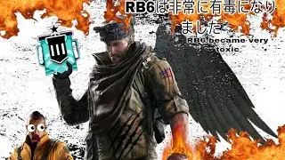 Rainbow six Siege but were toxic!!!