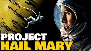 Project Hail Mary | New Sci-Fi Book to Movie Adaptation | What We Know