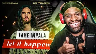 First Time Listening To Tame Impala - Let It Happen