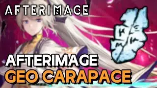 Afterimage - How To Get Geo Carapace (Afterimage)