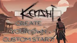 Kenshi / Creating A Simple Custom Start Mod