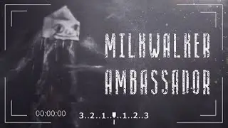 Кто такой Milkwalker Ambassador | Ходячее Молоко | Ужасы Тревора Хендерсона