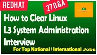 27 Q & A | How to clear Linux L3 System Administration Interview |TL|linux L3 सिस्टम एडमिनिस्ट्रेशन|