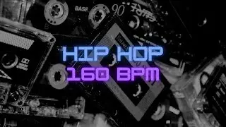 |005|  Hip Hop Backing Track 160 BPM