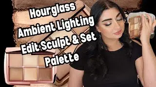 Hourglass Ambient Lighting Edit Sculpt & Set Palette Review + Demo