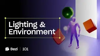 Design: Lighting, Environment Light, and Shadows | Bezi 101