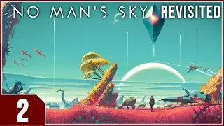 Stream: No Man's Sky Revisited - EP2