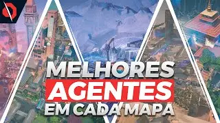 SAIBA OS DOIS AGENTES MAIS IMPORTANTES PARA CADA MAPA DO VALORANT (atualizado)