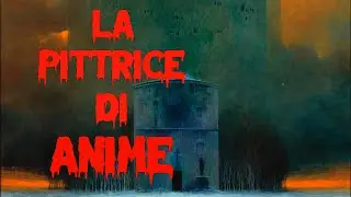 Storie horror - La pittrice di anime