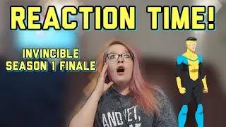 Reaction to the Invincible season 1 FINALE! 