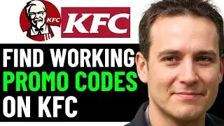 HOW TO GET BEST KFC DISCOUNT PROMO CODES IN 2025 (FULL GUIDE)