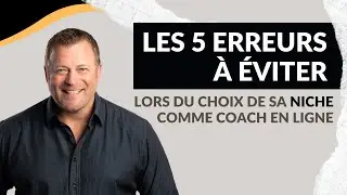 Les 5 erreurs à éviter lors du choix de sa niche comme coach en ligne 🎯