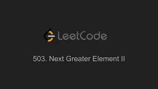 503. Next Greater Element II (LeetCode)