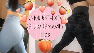 3 MUST-DO Glute Growth Tips! (HOW I GAINED 12 INCHES ON MY GLUTES!)